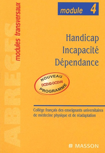 Handicap - Incapacité - Dépendance