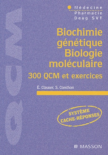 Biochimie Génétique/Biologie Moléculaire - 300 Qcm Et Exercices