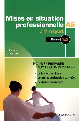 Mises En Situation Professionnelle Aide-Soignant - Modules 1 & 3