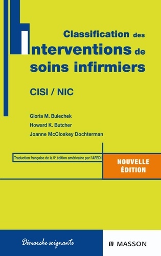 Classification Des Interventions De Soins Infirmiers - Cisi, Nic
