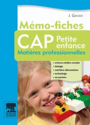 Mémo-Fiches Cap Petite Enfance - Matières Professionnelles