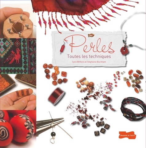 Perles - Toutes Les Techniques