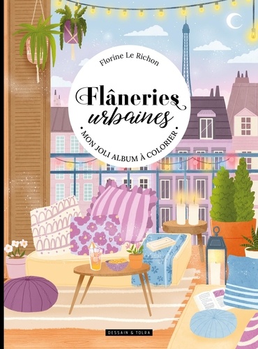 Flâneries Urbaines - Mon Joli Album À Colorier