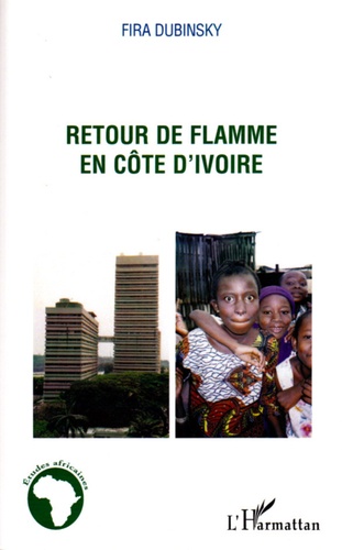 Retour De Flamme En Côte D'ivoire