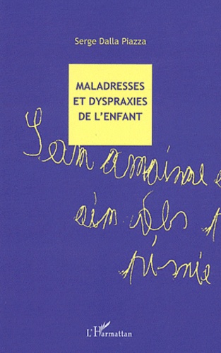 Maladresses Et Dyspraxies De L'enfant
