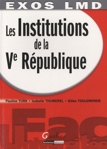 Les Institutions De La Ve République - Exercices