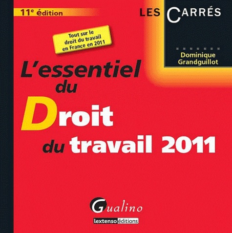 L'essentiel Du Droit Du Travail