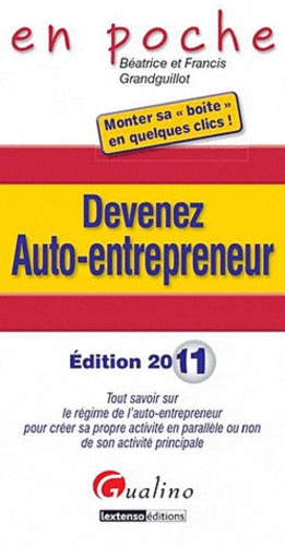 Devenez Auto-Entrepreneur - Edition 2011