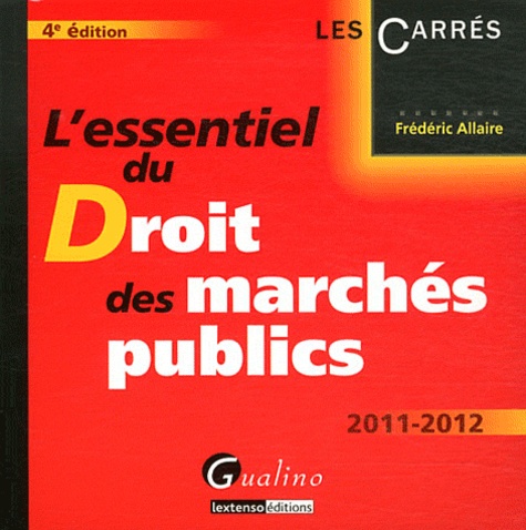 L'essentiel Du Droit Des Marchés Publics