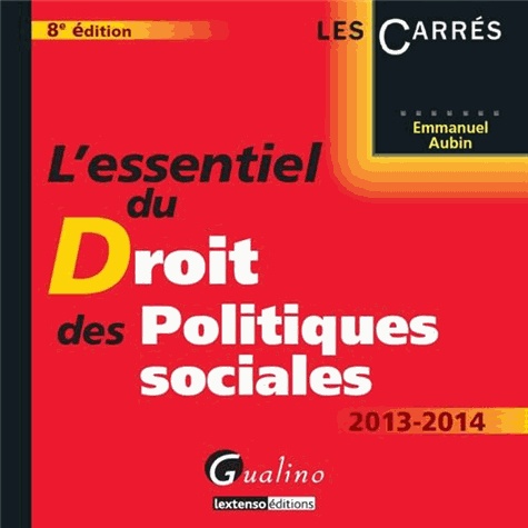 L'essentiel Du Droit Des Politiques Sociales