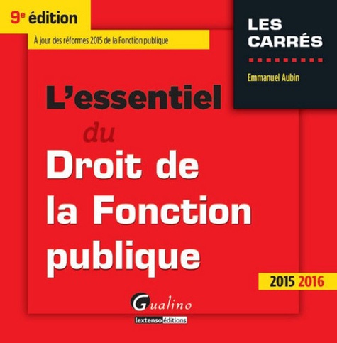 L'essentiel Du Droit De La Fonction Publique