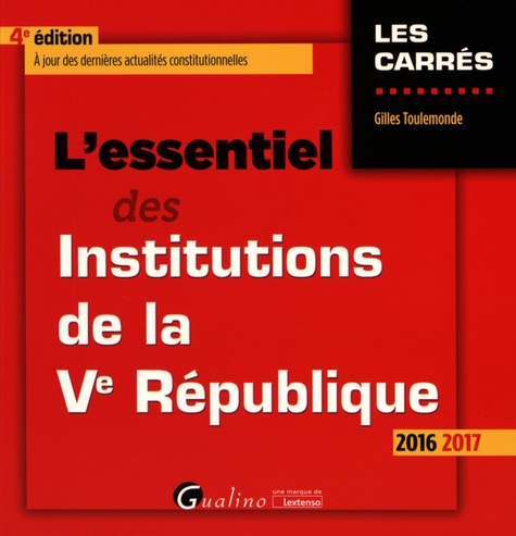 L'essentiel Des Institutions De La Ve République