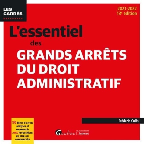 L'essentiel Des Grands Arrêts Du Droit Administratif