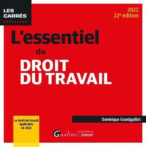 L'essentiel Du Droit Du Travail