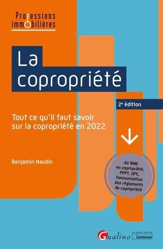 La Copropriété - Tout Ce Qu?Il Faut Savoir Sur La Coproritété En 2022