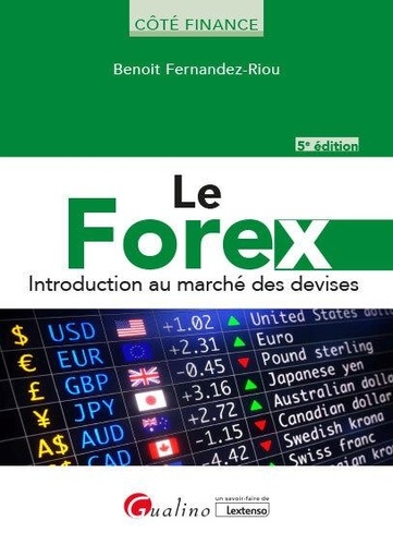 Le Forex - Introduction Au Marché Des Devises
