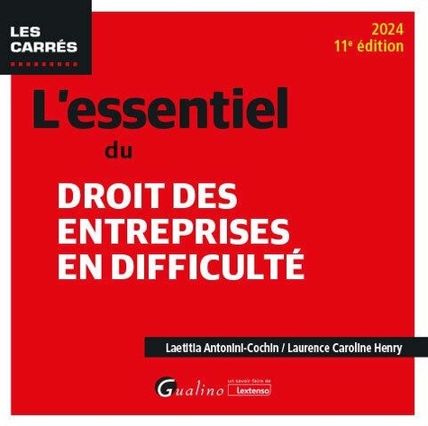 L'essentiel Du Droit Des Entreprises En Difficulté