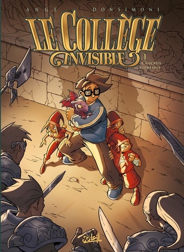 Le Collège Invisible - Tome 1 - Cancrus Supremus