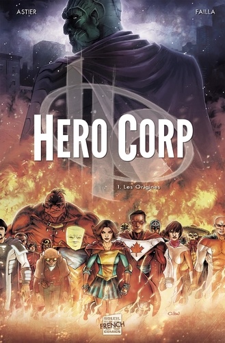 Hero Corp - Tome 1 : Les Origines
