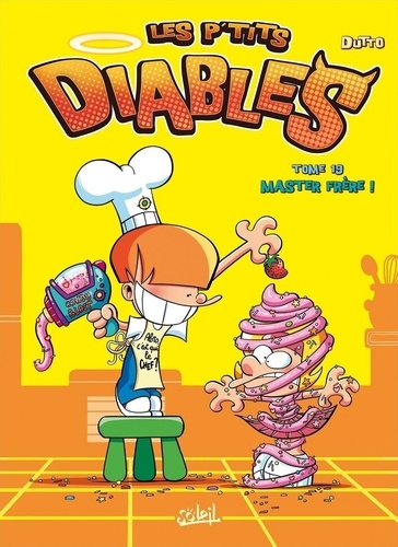 Les P'tits Diables - Tome 19 - Master Frère !