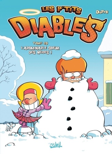 Les P'tits Diables - Tome 20 - L'abominable Soeur Des Neiges !