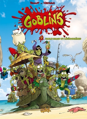 Goblin's - Tome 9 - Sable Chaud Et Légionnaires
