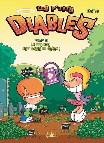 Les P'tits Diables - Tome 21 - Le Bonheur Est Dans Le Frère !