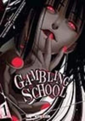 Gambling School - Tome 1