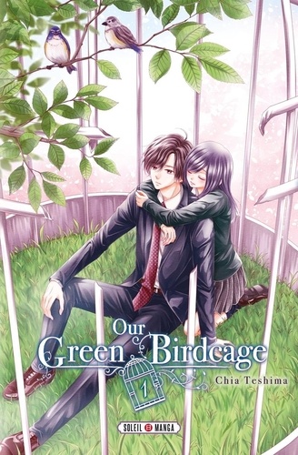 Our Green Birdcage - Tome 1
