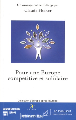 Pour Une Europe Compétitive Et Solidaire