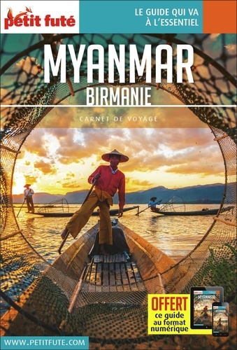 Myanmar - Birmanie - Carnet de voyage Petit futé 2019