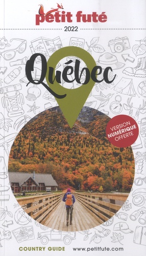 Petit Futé Québec - Country Guide 2022