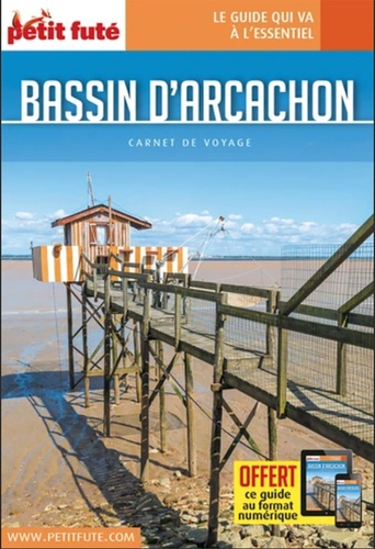 Bassin D'arcachon - Carnet de voyage Petit futé 2022