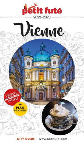 Petit Futé Vienne (1 Plan Détachable) - City Guide 2022-2023
