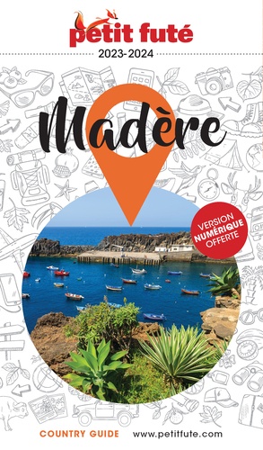 Petit Futé Madère - Country Guide 2023-2024