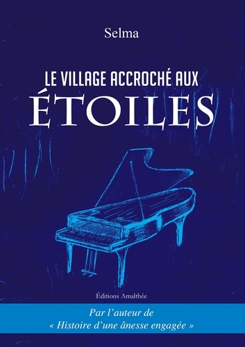 Le Village Accroché Aux Étoiles