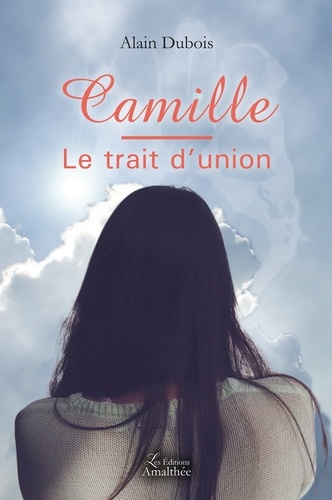 Camille - Le Trait D'union