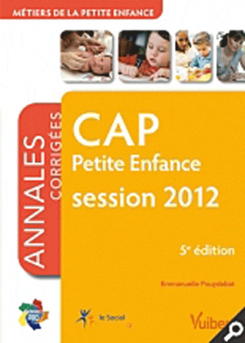 Cap Petite Enfance - Annales Corrigées Session 2012