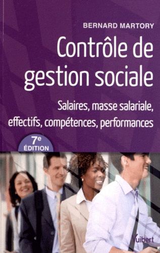 Contrôle De Gestion Sociale - Salaires, Masse Salariale, Effectifs, Compétences, Performances