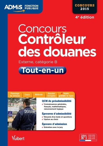 Concours Contrôleur Des Douanes - Tout-En-Un, Catégorie B, Concours 2015