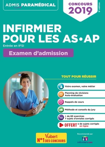 Concours Infirmier Pour Les As-Ap - Entrée En Ifsi - Examen D'admission - Edition 2019