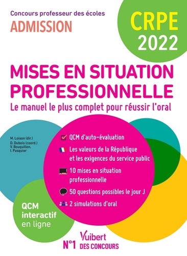 Mises En Situation Professionnelle - Le Manuel Complet Pour Réussir L'oral