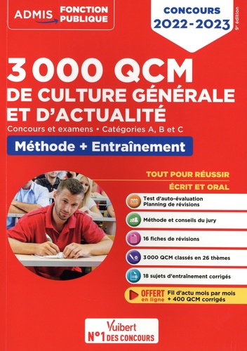 3000 Qcm De Culture Générale Et D'actualité, Concours Et Examens - Méthode + Entraînement Catégories A, B Et C