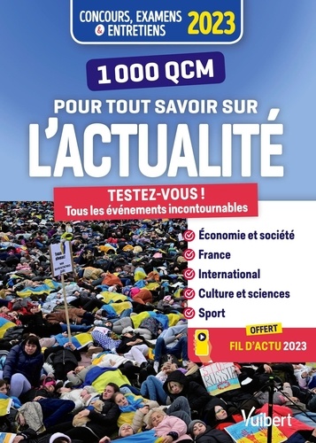 1000 Qcm Pour Tout Savoir Sur L'actualité - Testez-Vous ! Tous Les Événements Incontournables - Edition 2023