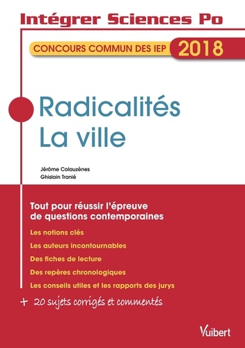 Radicalités. La Ville - Tout Pour Réussir L'épreuve De Questions Contemporaines