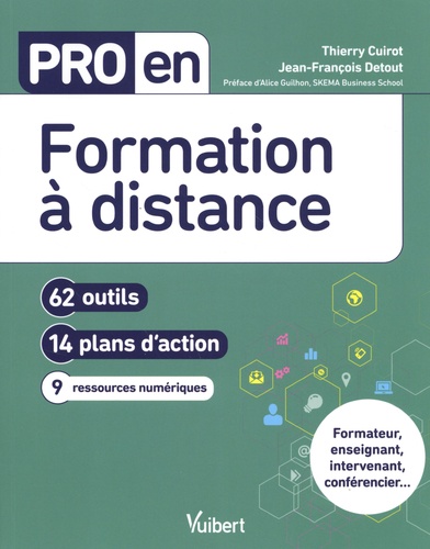 Pro En Formation À Distance - 62 Outils, 14 Plans D'action, 9 Ressources Numériques