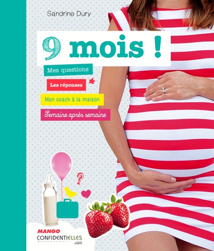 Neuf Mois !