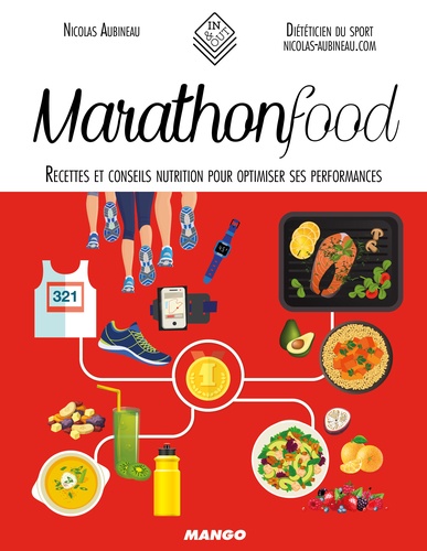 Marathonfood - Recettes Et Conseils Nutrition Pour Optimiser Ses Performances