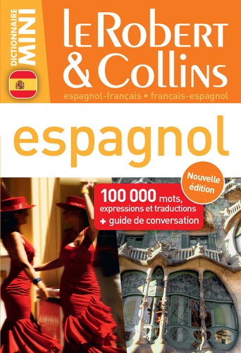 Le Robert & Collins Espagnol - Espagnol-Français, Français-Espagnol