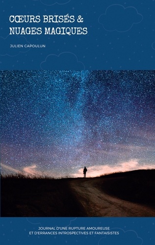 Coeurs Brisés Et Nuages Magiques